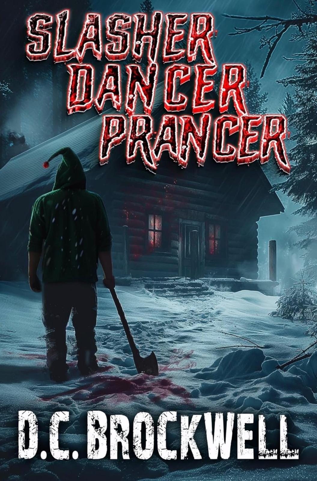 Slasher Dancer Prancer